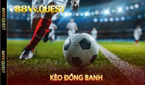 Kèo đồng banh tại 88VV